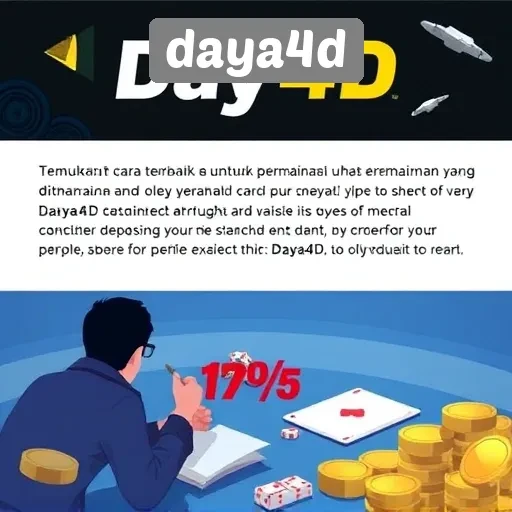 Panduan Lengkap Memahami Permainan di Daya4D